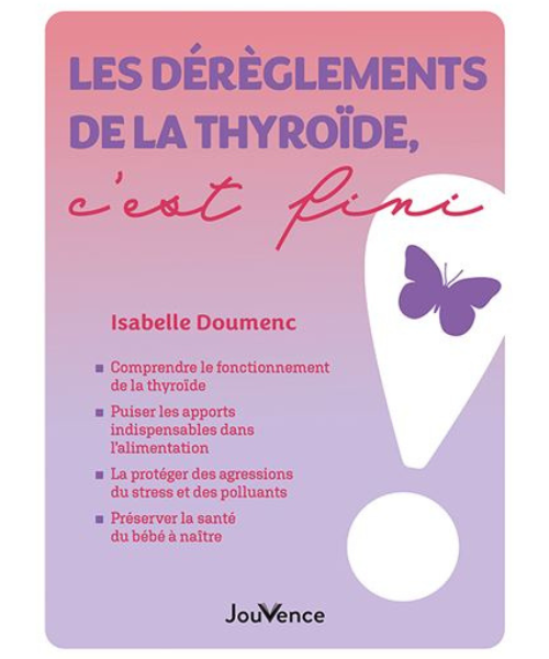 2 livre : Les dérèglements de la thyroïde, c'est fini !