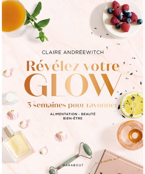 3 livre revelez votre glow