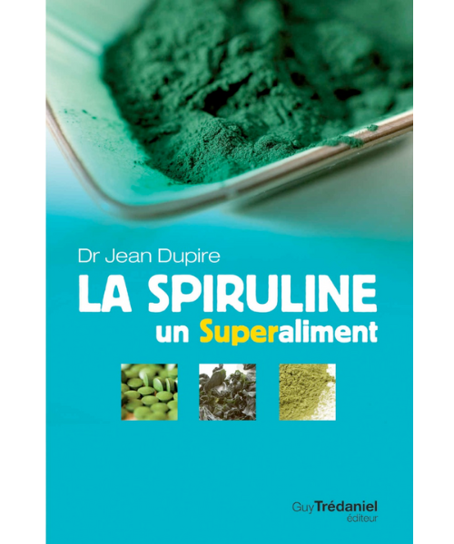 la spiruline super aliment la spiruline super aliment
