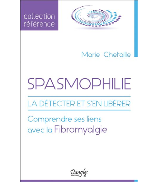 livre biophenix livre : Spasmophilie - La détecter et s'en libérer - Comprendre ses liens avec la Fibromyalgie